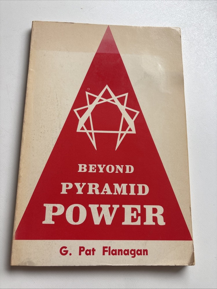 BEYOND PYRAMID POWER By G. Patrick Flanagan