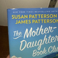 THE MOTHER DAUGHTER BOOK CLUB Susan Patterson James Patterson First Edition