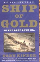 Ship of Gold in the Deep Blue Sea – Paperback By Kinder, Gary – GOOD
