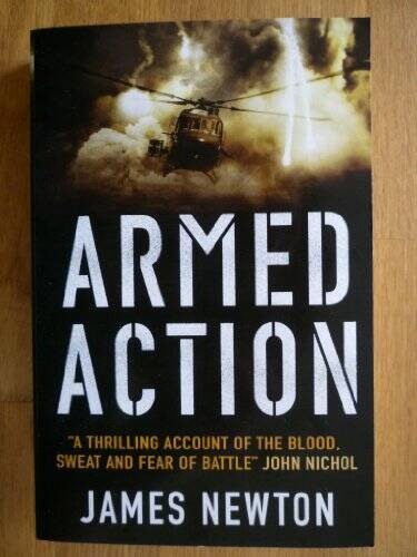 Armed Action – Paperback By James Newton – GOOD