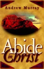 Abide in Christ – Paperback By Murray, Andrew – GOOD