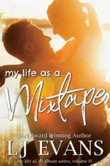 My Life as a Mixtape by Evans, Lj