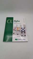 Math-U-See Alpha Instruction Manual [Paperback] Steve Demme [Paperback] Stev…