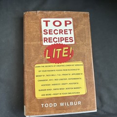Top Secret Recipes Lite! by Todd Wilbur Paperback – CREATING LOWER FAT VERSIONS