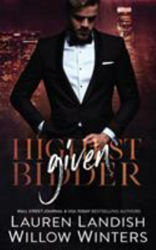 Given (Highest Bidder) – Winters, Willow,Landish, Lauren