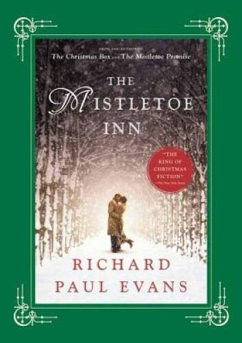 The Mistletoe Inn – Library Binding By Evans, Richard Paul – GOOD