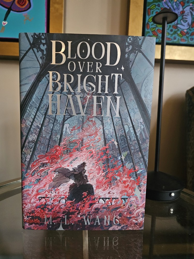 Blood Over Bright Haven by M. L. Wang, Broken Binding SIGNED Stamped 1st Edition