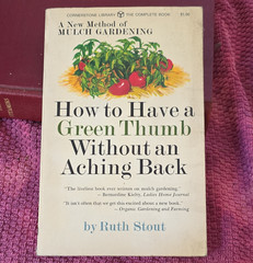 Ruth Stout How to Have a Green Thumb Without an Aching Back PB 1958 Reprint