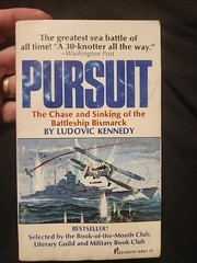 Pursuit: The Chase and Sinking of the Battleship Bismarck by L. Kennedy 1975 pbk
