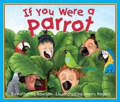 If You Were a Parrot (Arbordale Collection) hardcover Used – Very Good