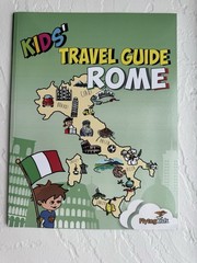 Kids’ Travel Guide: Rome by FlyingKids – Children’s Book – Italy Travel