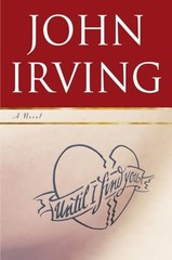 Until I Find You: A Novel – Hardcover By Irving, John – GOOD