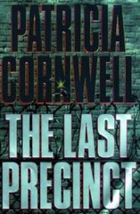 The Last Precinct (A Scarpetta Novel) – Hardcover By Cornwell, Patricia – GOOD