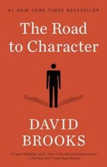 The Road to Character – Paperback By Brooks, David – GOOD
