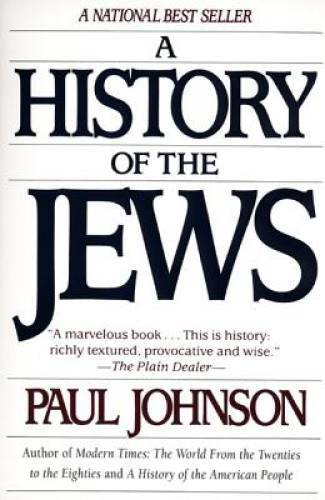 A History of the Jews – Paperback By Johnson, Paul – ACCEPTABLE
