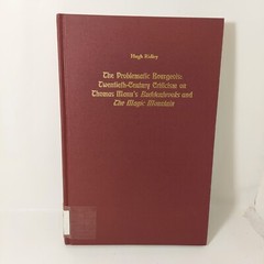 The Problematic Bourgeois: : 20th Century Criticism By Hugh Ridley 1994