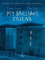 My Brilliant Friend: The Graphic Novel (Hardcover)