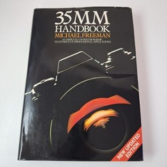 The 35MM Handbook Michael Freeman Courage Books Black HC DJ 1987 Revised