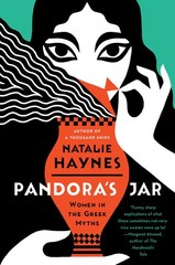 Pandora’s Jar: Women in the Greek Myths