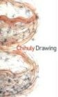 CHIHULY DRAWING By Dale Chihuly & Nathan Kernan – Hardcover **BRAND NEW**