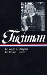 Barbara W. Tuchman: The Guns of August & The Proud Tower (Library of America…