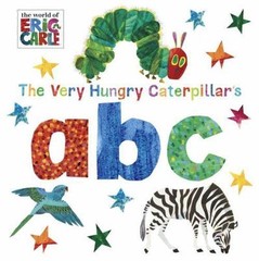 The Very Hungry Caterpillar’s ABC; The World- 0399539999, Eric Carle, board book