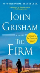 The Firm : A Novel Mass Market Paperbound Grisham John