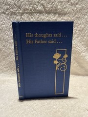 His Thoughts Said. . .His Father Said by Amy Carmichael – Vintage