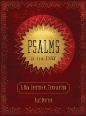 Psalms by the Day: A New Devotional Translation – Motyer, Alec – Good – See …