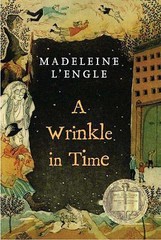 A Wrinkle in Time: (Newbery Medal Winner) by L’Engle, Madeleine