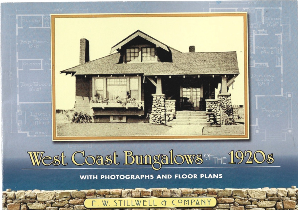 West Coast Bungalows of the 1920s, with Photographs and Floor Plans / Reprint