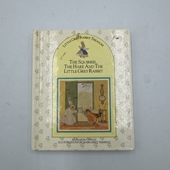 The Squirrel, the Hare and Little Grey Rabbit 4 1/2″x 5 1/2″ hardcover book
