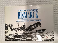 The Battleship Bismarck Ulrich Elfrath Bodo Herzog