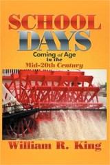School Days: Coming of Age in the Mid-20th Century (Paperback or Softback)
