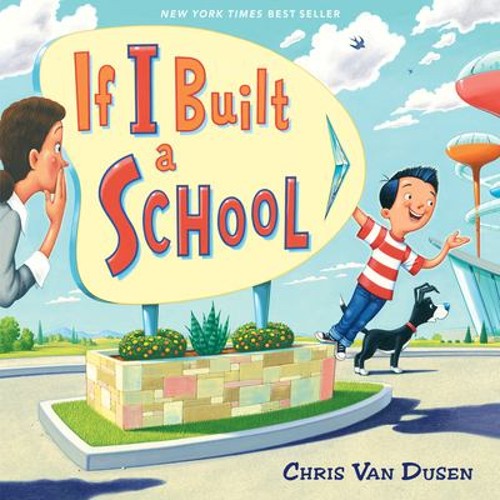 If I Built a School Hardcover Chris Van Dusen