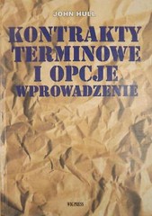 JOHN HULL – KONTRAKTY TERMINOWE I OPCJE: WPROWADZENIE – BOOK 1997