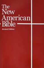 The New American Bible (With the Revised Book of Psalms and the Revised N – GOOD
