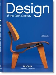 Design of the 20th Century – Hardcover By Fiell, Charlotte & Peter – GOOD
