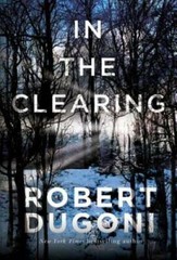 In the Clearing (The Tracy Crosswhite Series) – Paperback – VERY GOOD