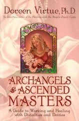 Archangels and Ascended Masters: A Guide to Working and Healing with – VERY GOOD