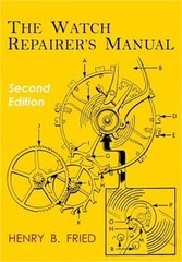 The Watch Repairer’s Manual: Second Edition (Paperback or Softback)