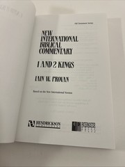NEW INTERNATIONAL BIBLICAL COMMENTARY: 1 AND 2 KINGS By Iain W. Provan
