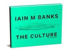 The Culture: The Drawings by Iain M Banks: Used