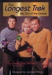 The Longest Trek: My Tour of the Galaxy by Grace Lee Whitney: Used
