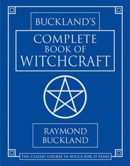 Buckland’s Complete Book of Witchcraft (Llewellyn’s Practical Magick)