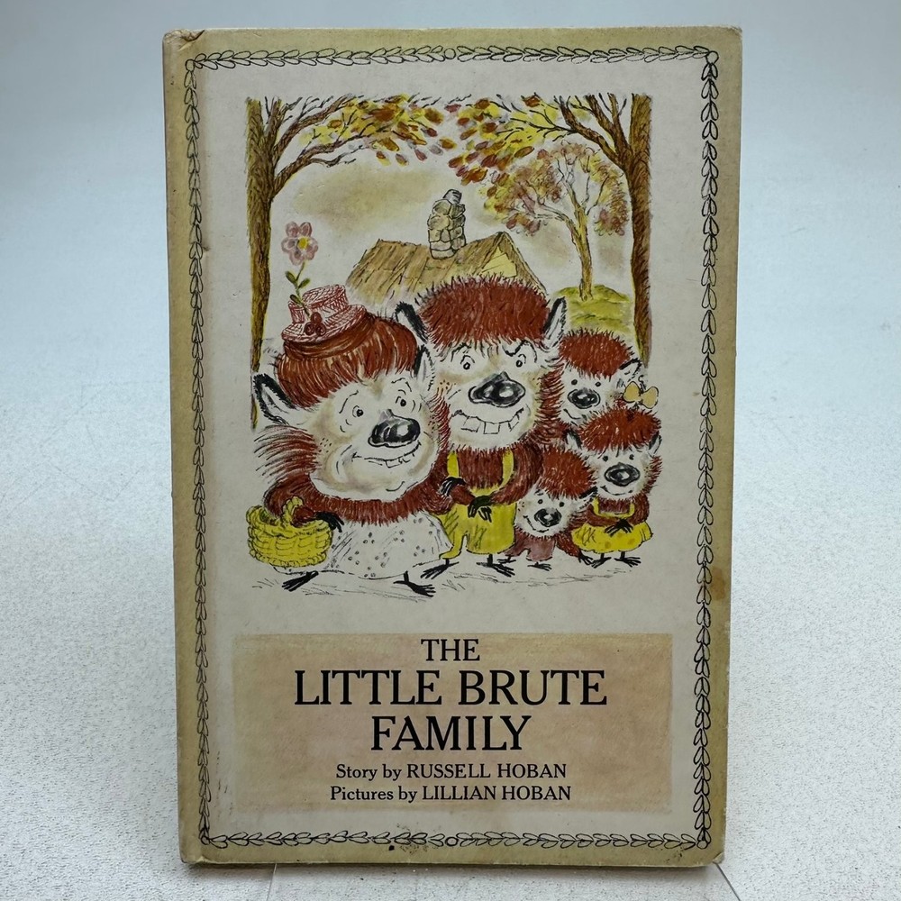 The Little Brute Family Russell Hoban 1966 First Printing Illustrated Macmillan