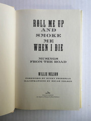 Willie Nelson Double Facsimile Signed Roll Me Up & Smoke Me 1st Ed 10th Printing