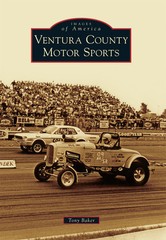 Ventura County Motor Sports, California, Images of America, Paperback