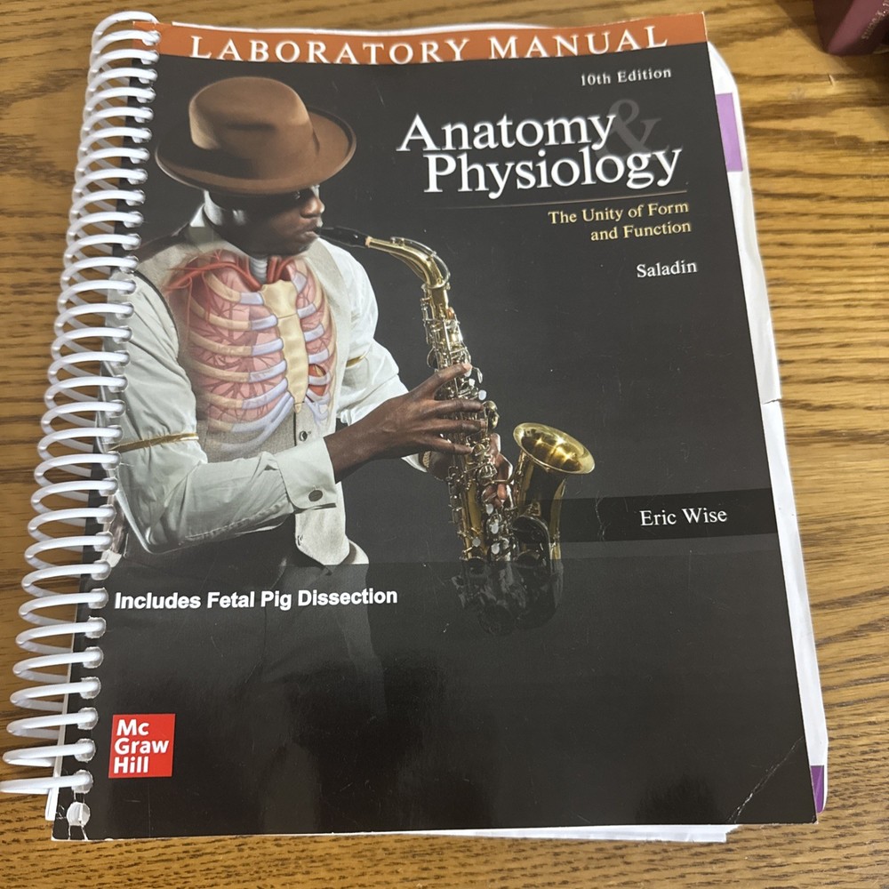 Anatomy & Physiology Laboratory Manual 10th Edition For Saladin Eric Wise