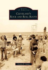 Clevelands Rock and Roll Roots (Images of America) – Paperback – GOOD